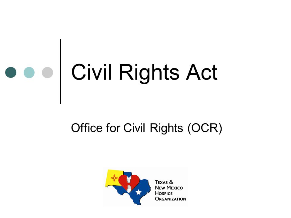 Civil Rights Act Office for Civil Rights (OCR)
