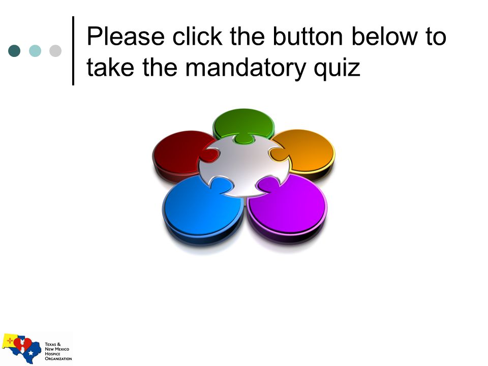 Please click the button below to take the mandatory quiz