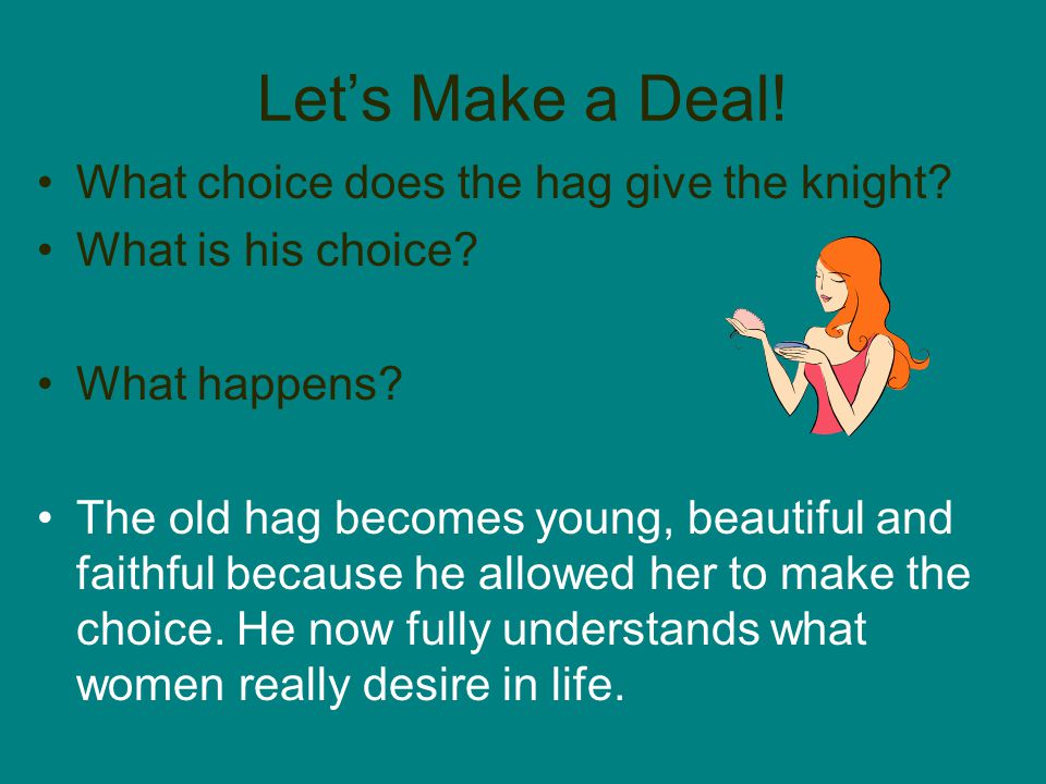 Let’s Make a Deal. What choice does the hag give the knight.
