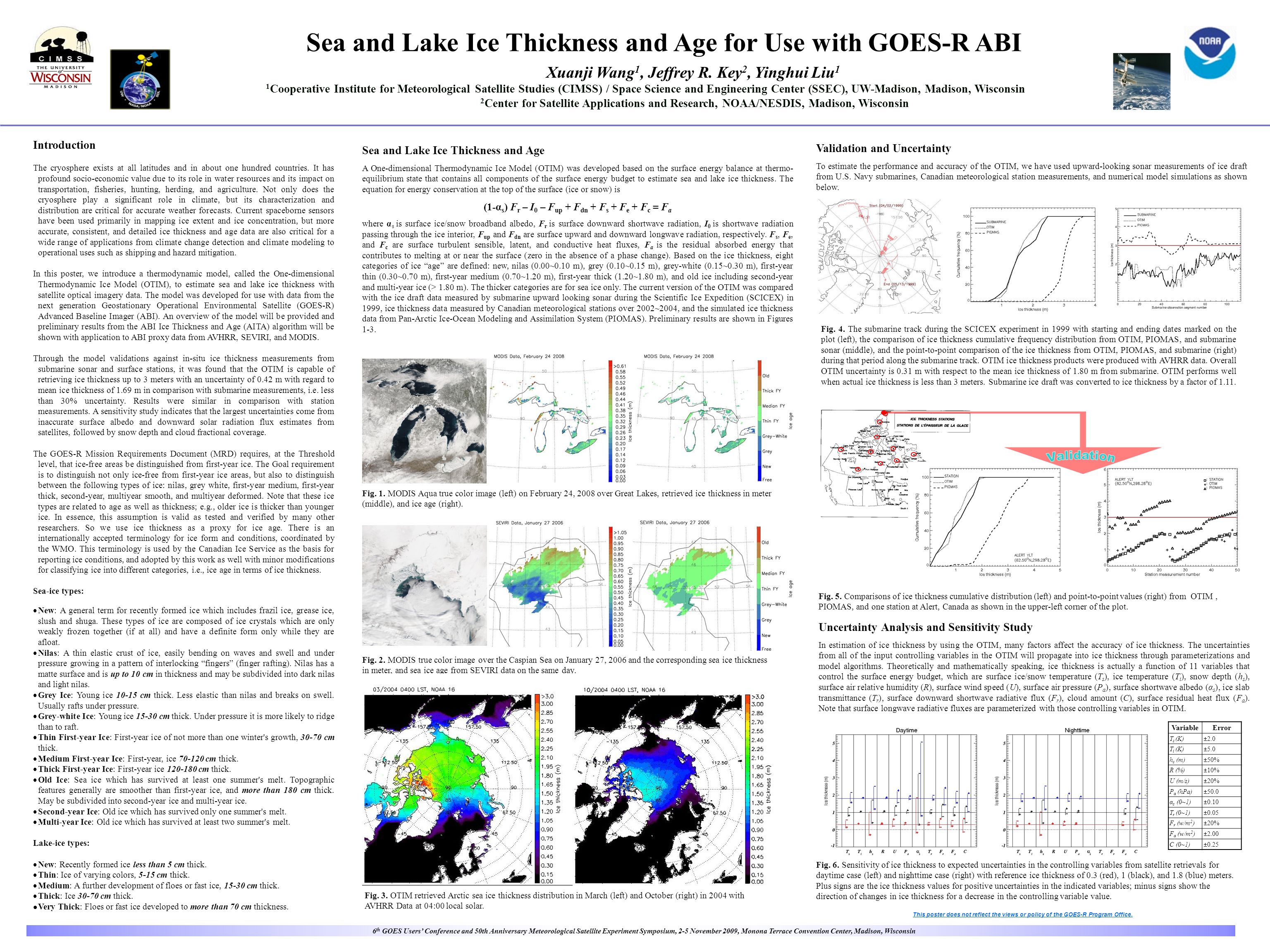 Sea and Lake Ice Thickness and Age for Use with GOES-R ABI Xuanji Wang 1, Jeffrey R.