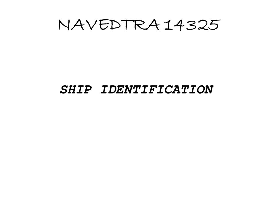 NAVEDTRA SHIP IDENTIFICATION