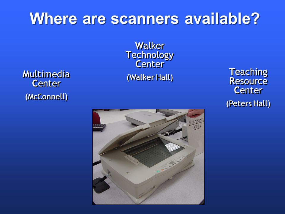 June 2004 Where are scanners available.