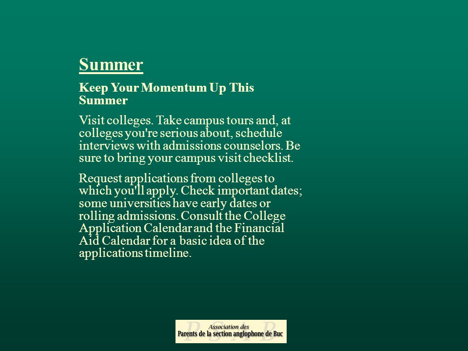 Summer Keep Your Momentum Up This Summer Visit colleges.
