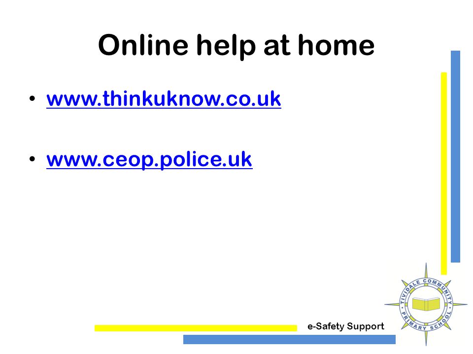 e-Safety Support Online help at home