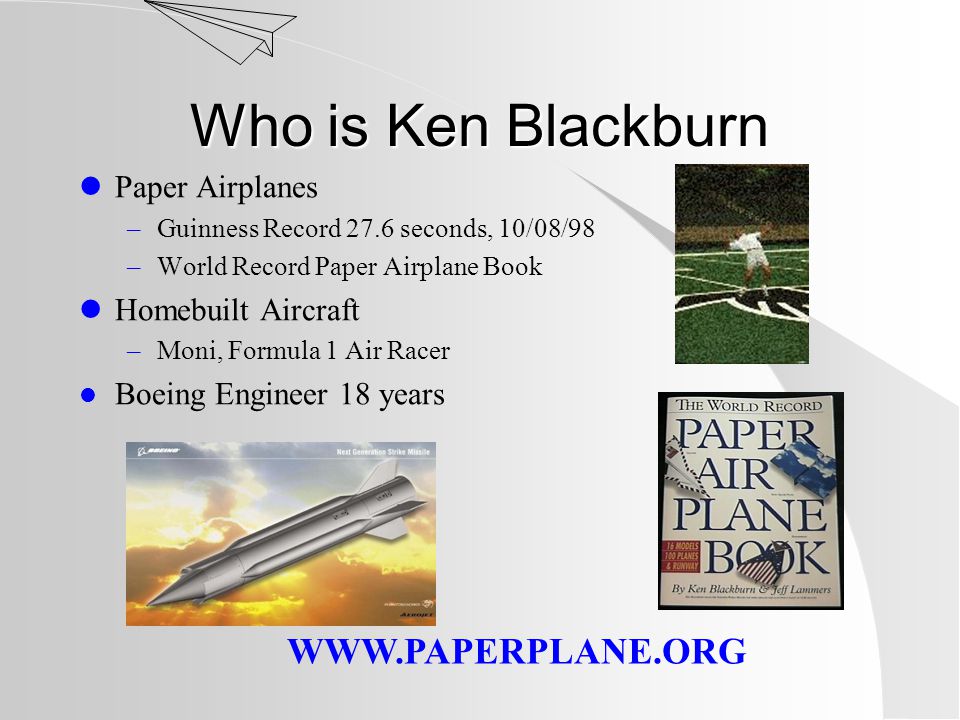 Paper Airplanes l Who is Ken Blackburn.