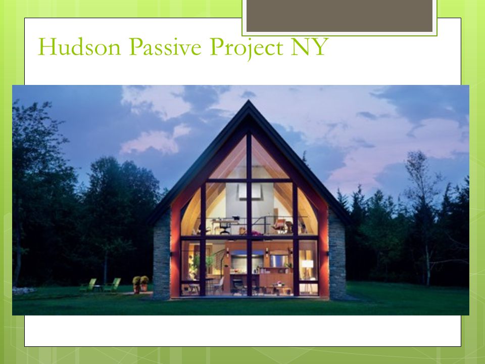 Hudson Passive Project NY