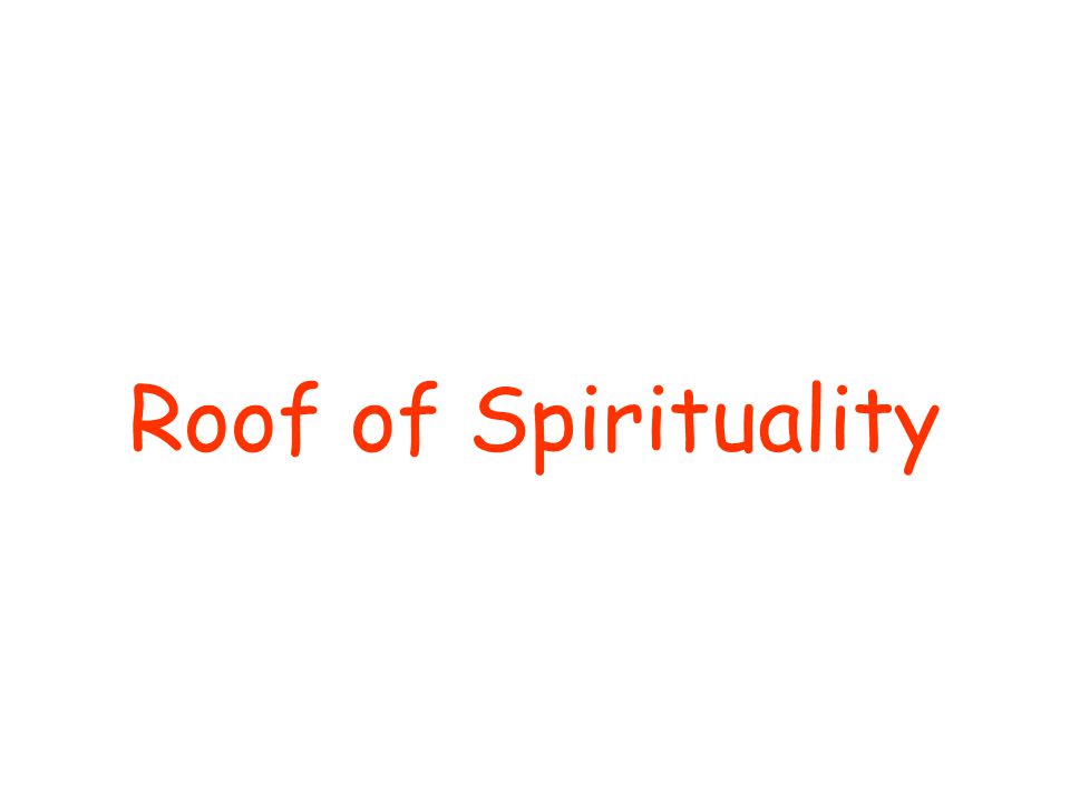 Roof of Spirituality