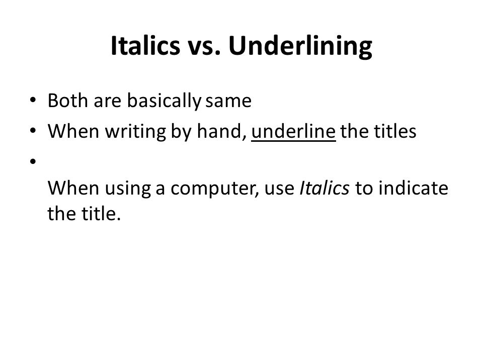 Italics vs.
