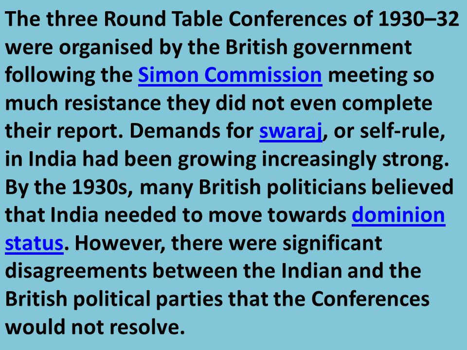 The Three Round Table Conferences Of 1930 32 Were the-three-round-table-conferences-of-1930-32-were