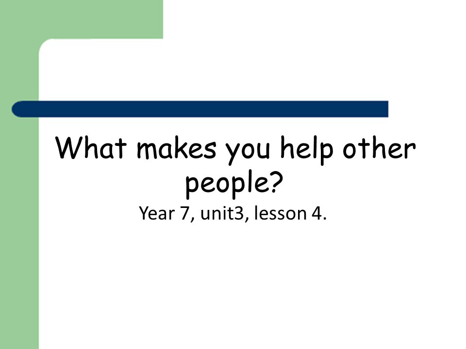 Do you help other people. Do you help people.