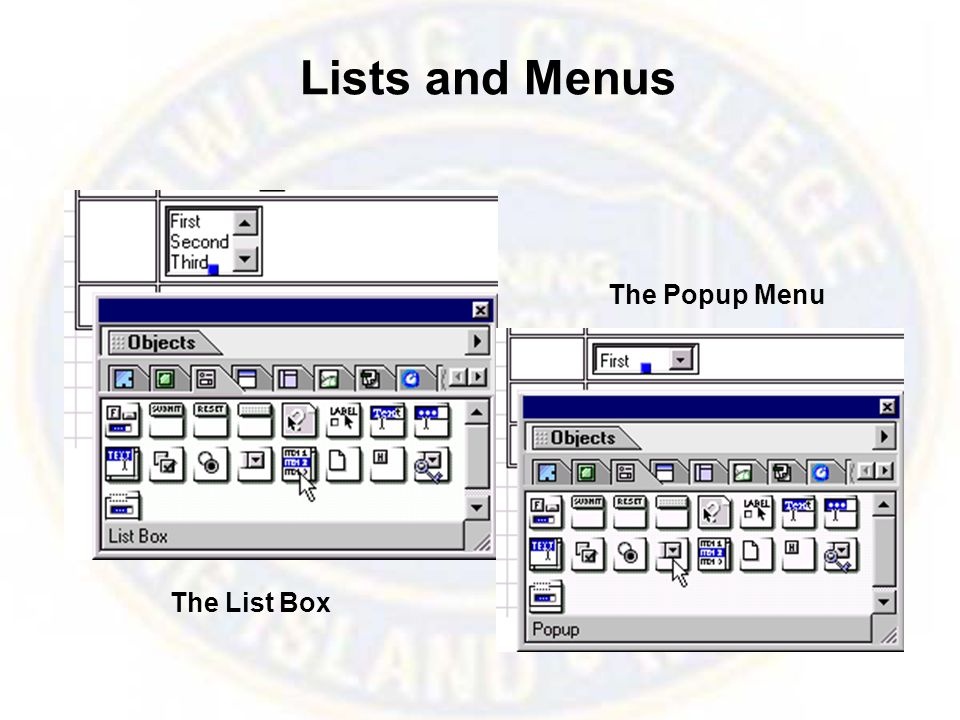 Lists and Menus The List Box The Popup Menu