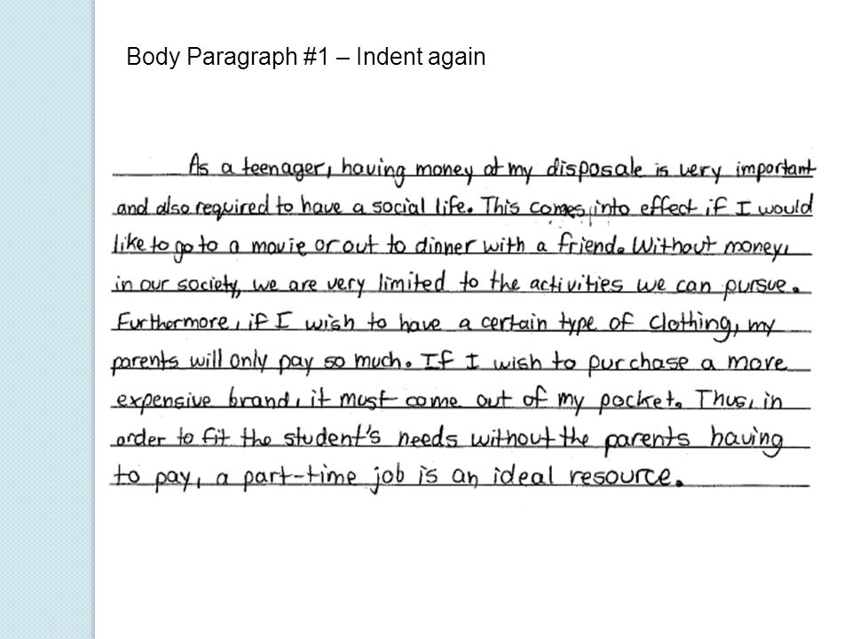 Body Paragraph #1 – Indent again