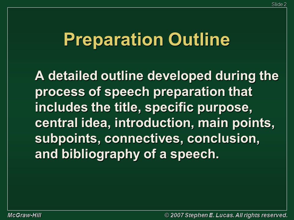 Slide 2 McGraw-Hill © 2007 Stephen E. Lucas. All rights reserved.
