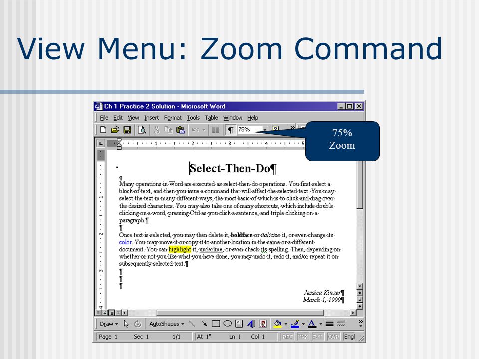 View Menu: Zoom Command 75% Zoom