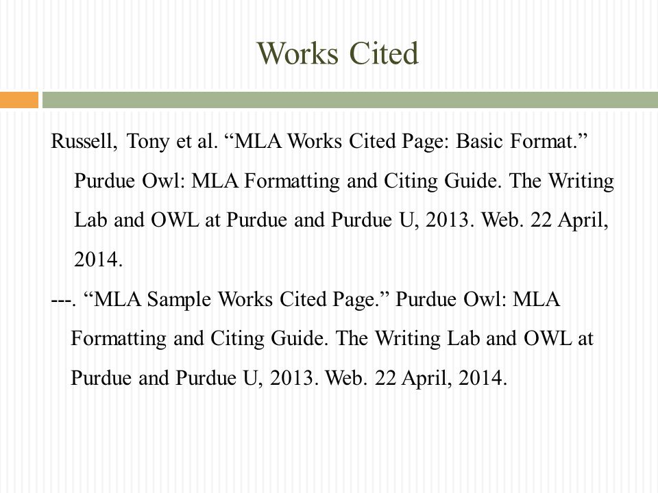 Works Cited Russell, Tony et al.