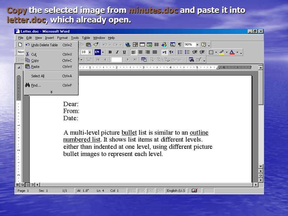 Copy the selected image from minutes.doc and paste it into letter.doc, which already open.