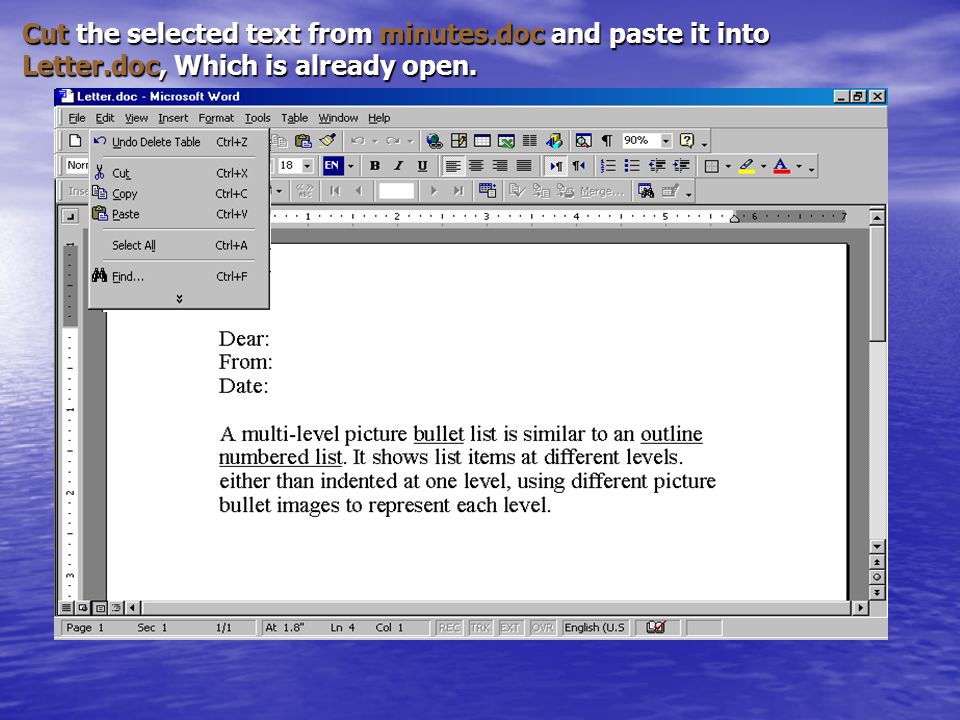 Cut the selected text from minutes.doc and paste it into Letter.doc, Which is already open.