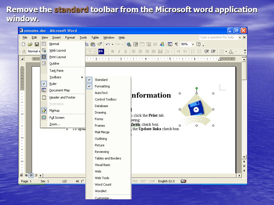 Remove the standard toolbar from the Microsoft word application window.