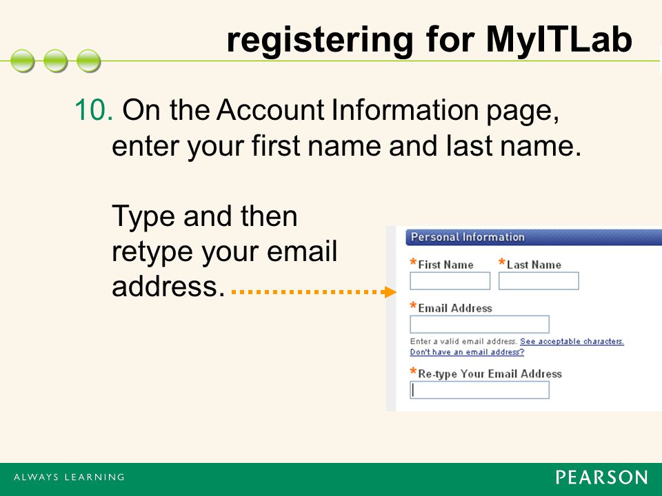 registering for MyITLab 10. On the Account Information page, enter your first name and last name.