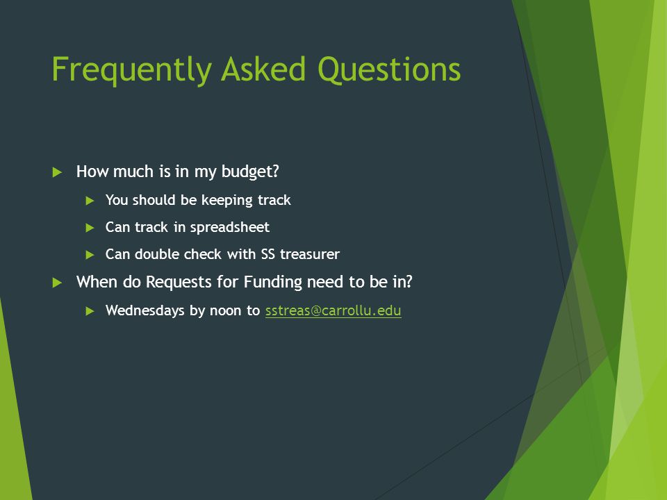 Frequently Asked Questions  How much is in my budget.