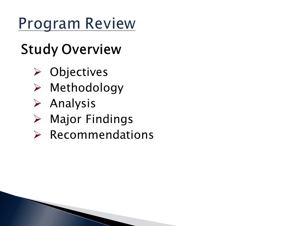 Study Overview  Objectives  Methodology  Analysis  Major Findings  Recommendations