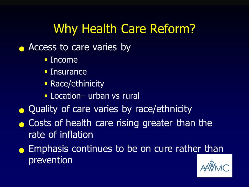 Why Health Care Reform.