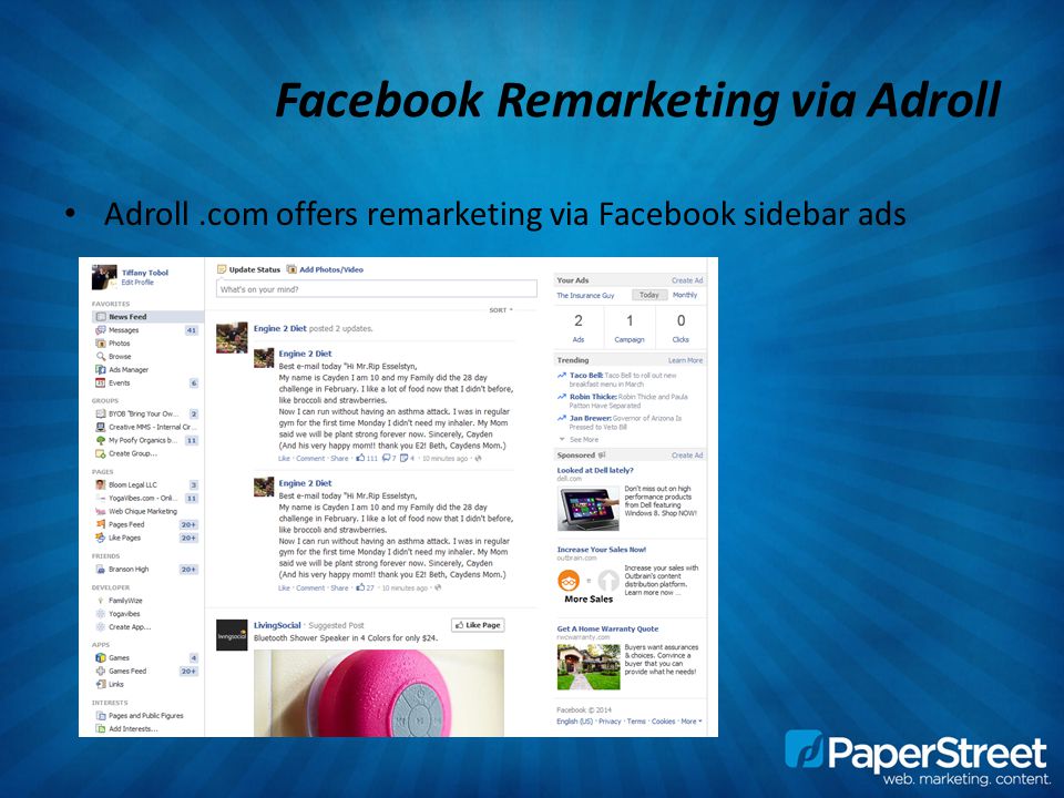 Facebook Remarketing via Adroll Adroll.com offers remarketing via Facebook sidebar ads