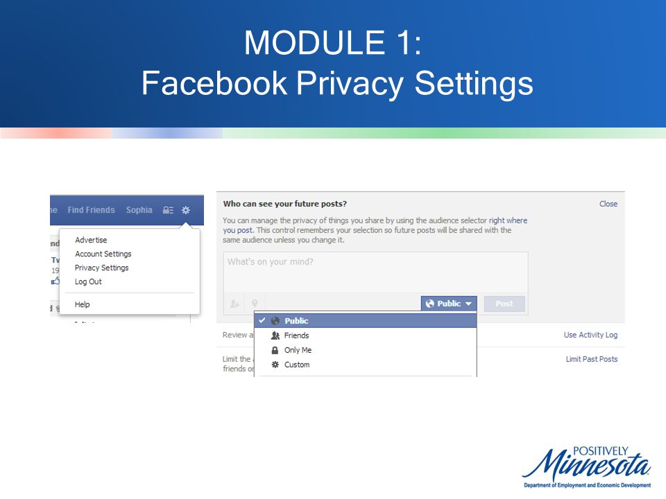 MODULE 1: Facebook Privacy Settings