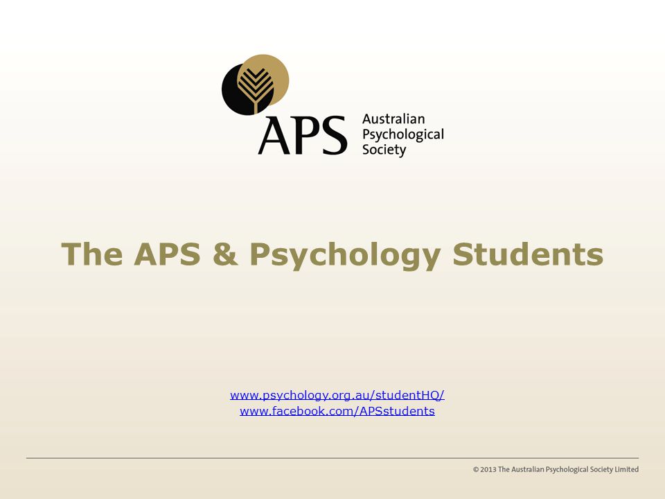 The APS & Psychology Students