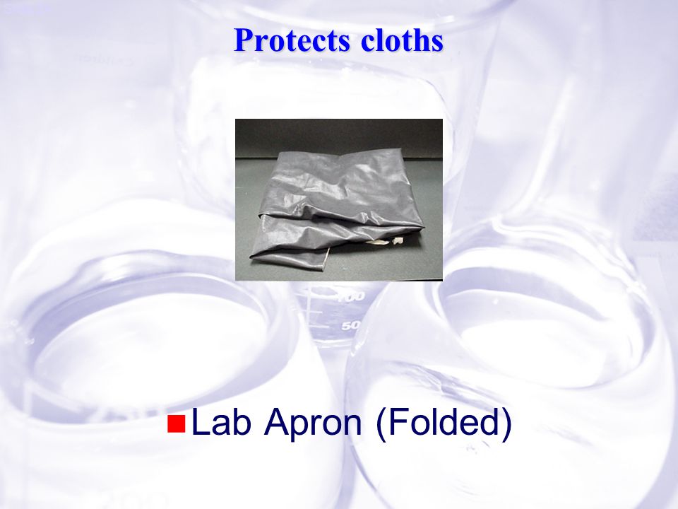Slide 24 Protects cloths Lab Apron (Folded)