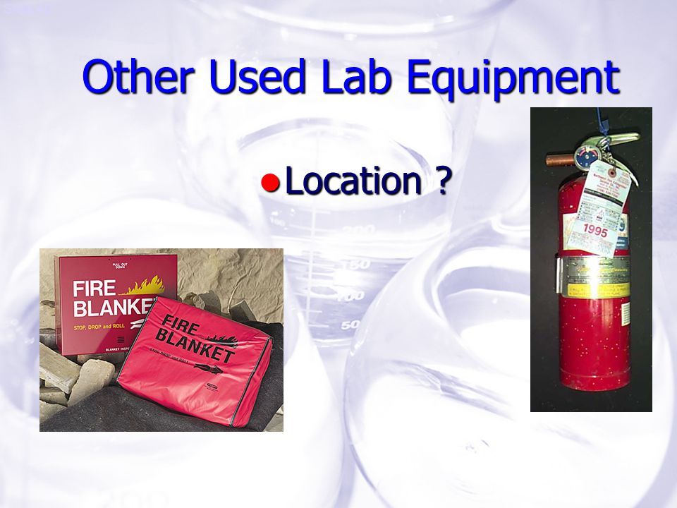 Slide 40 Other Used Lab Equipment Location Location