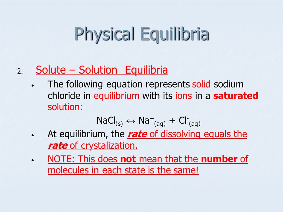 Physical Equilibria