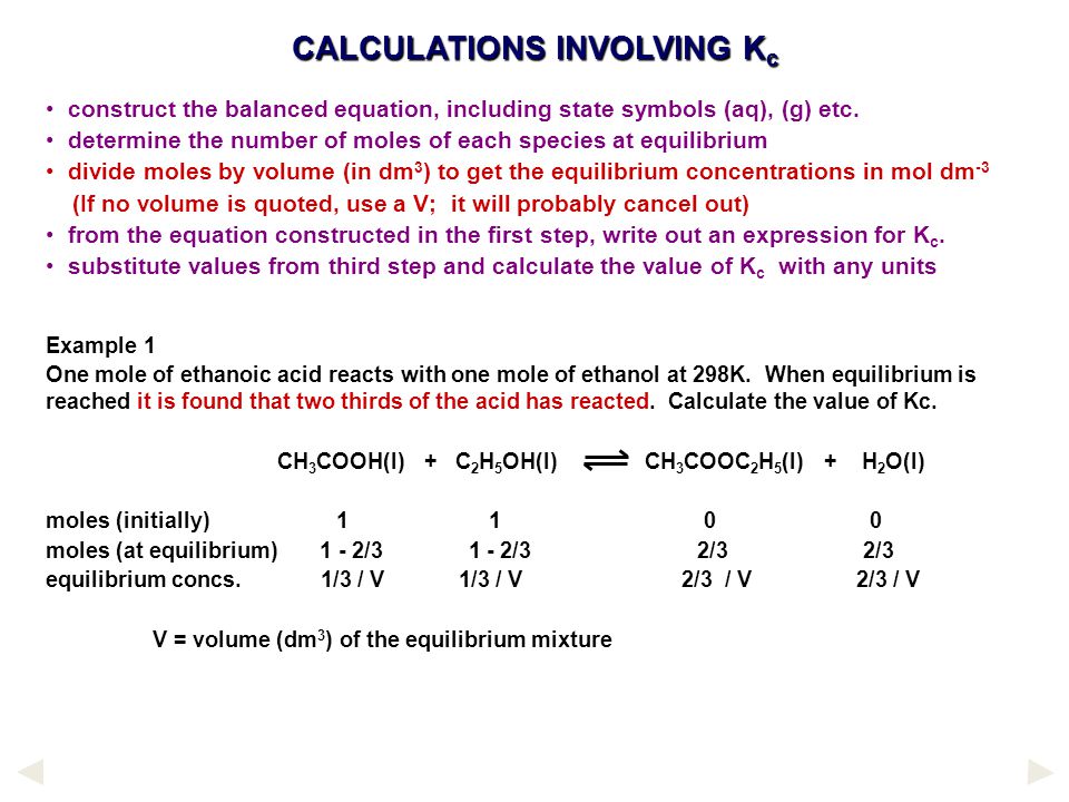 Chemical Equilibrium L O Use Kc The Equilibrium Constant To Work Out The Composition Of An Equilibrium Mixture Ppt Download