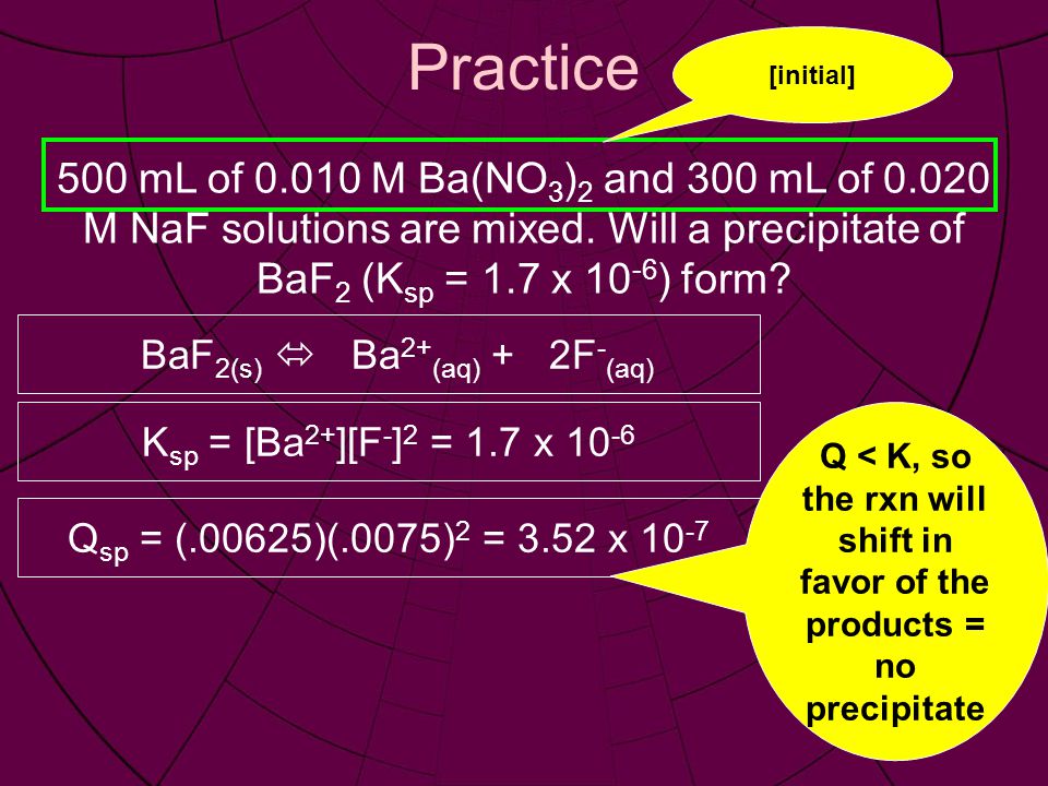 Practice 500 mL of M Ba(NO 3 ) 2 and 300 mL of M NaF solutions are mixed.