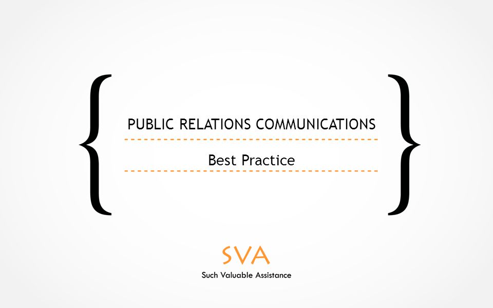 PUBLIC RELATIONS COMMUNICATIONS Best Practice