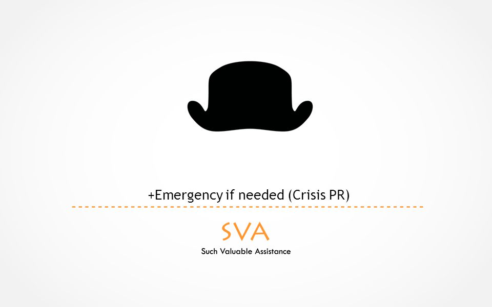 +Emergency if needed (Crisis PR)