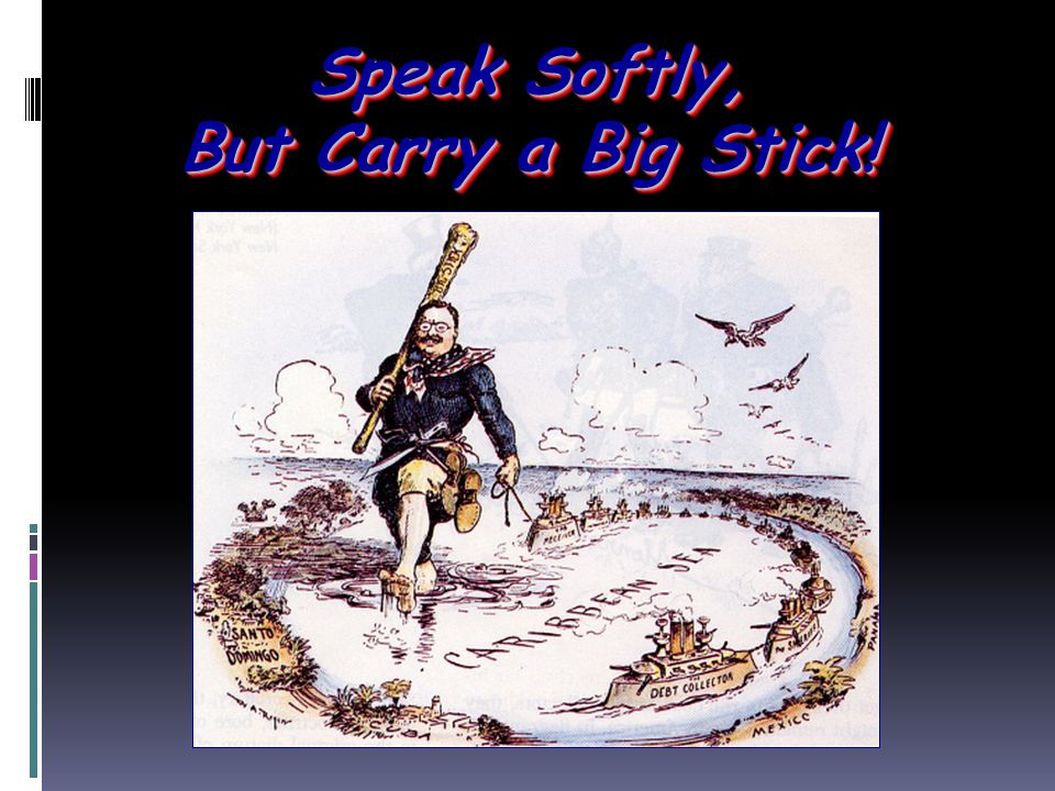 Speak Softly, But Carry a Big Stick!