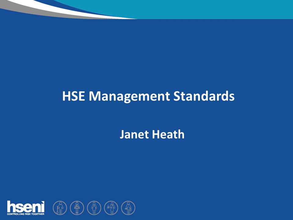 HSE Management Standards Janet Heath