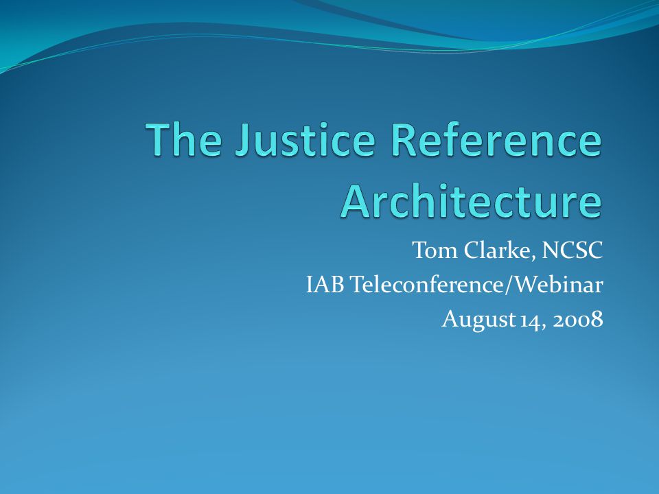Tom Clarke, NCSC IAB Teleconference/Webinar August 14, 2008