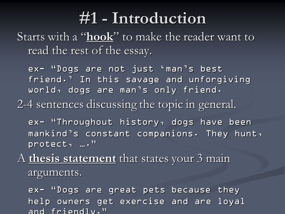 #1 - Introduction Starts with a hook to make the reader want to read the rest of the essay.