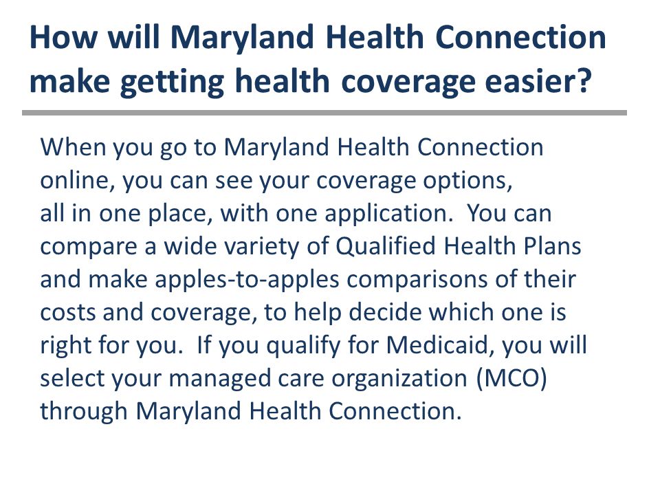 How will Maryland Health Connection make getting health coverage easier.
