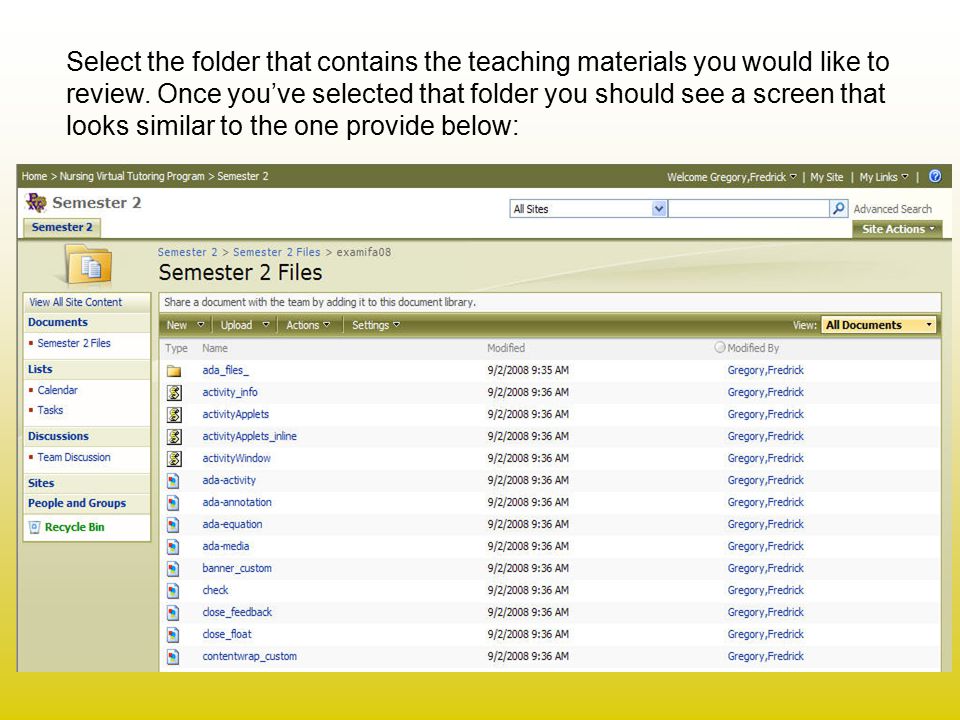 Select the folder that contains the teaching materials you would like to review.