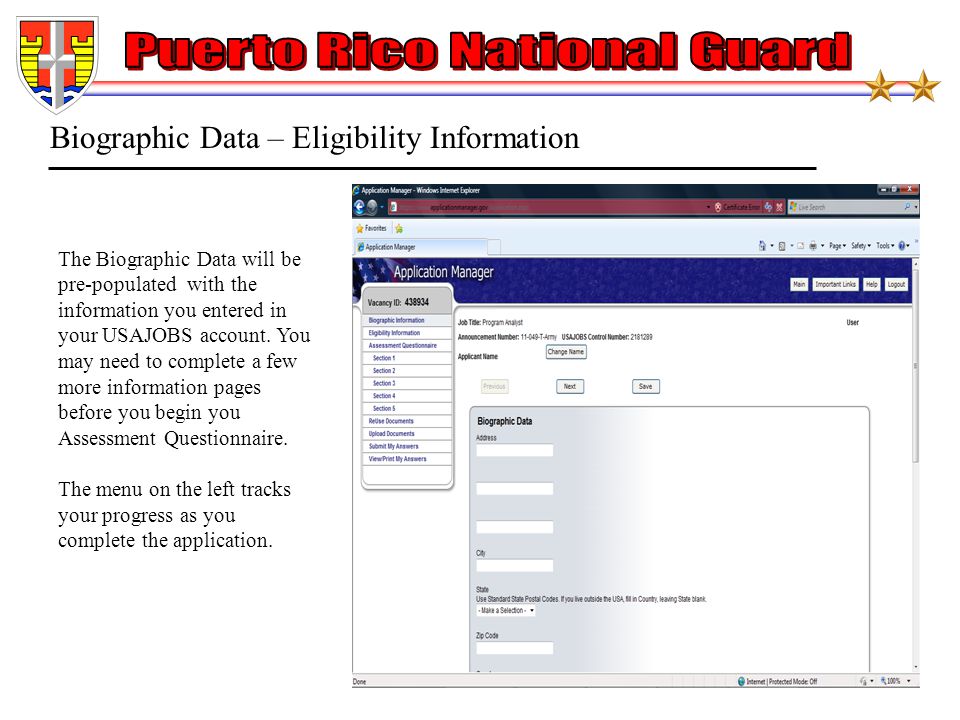 The Biographic Data will be pre-populated with the information you entered in your USAJOBS account.