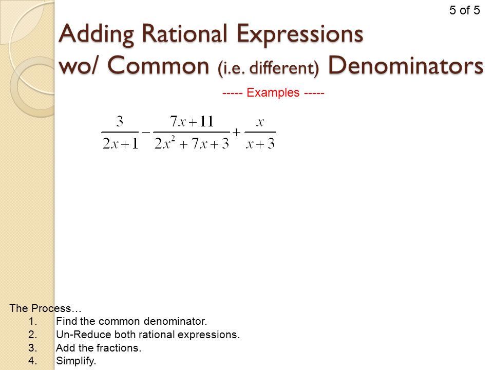 Adding Rational Expressions wo/ Common (i.e.