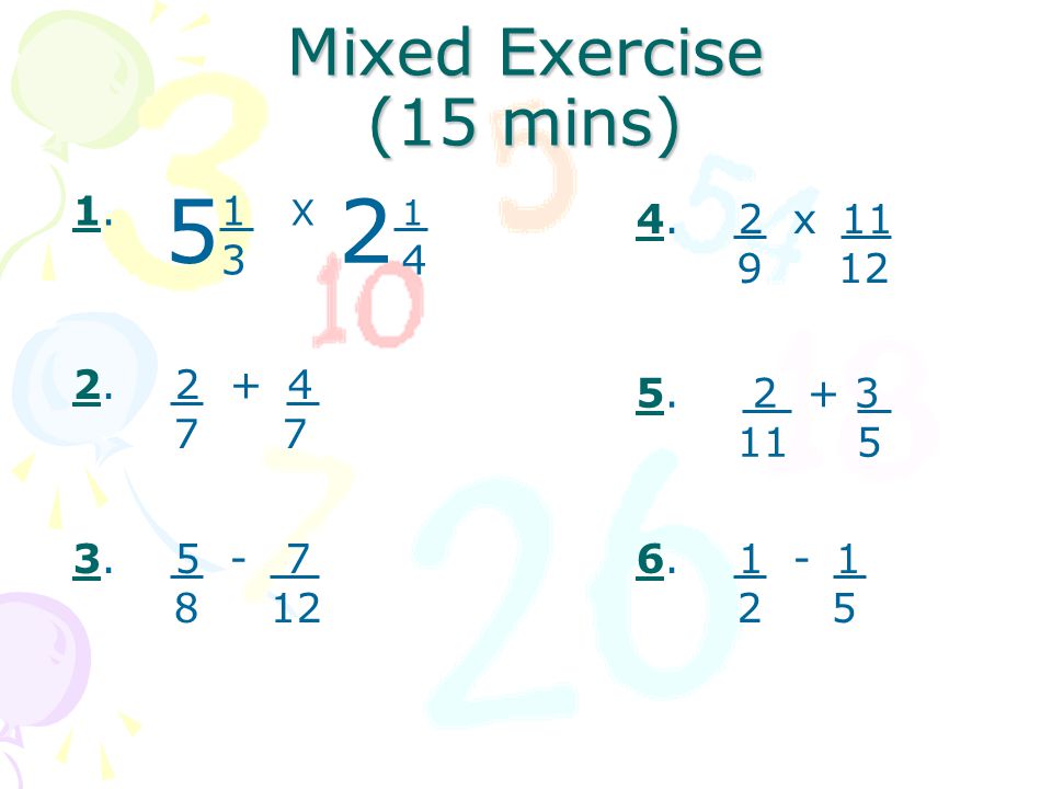 Mixed Exercise (15 mins) 1. 1 X 1 3 X