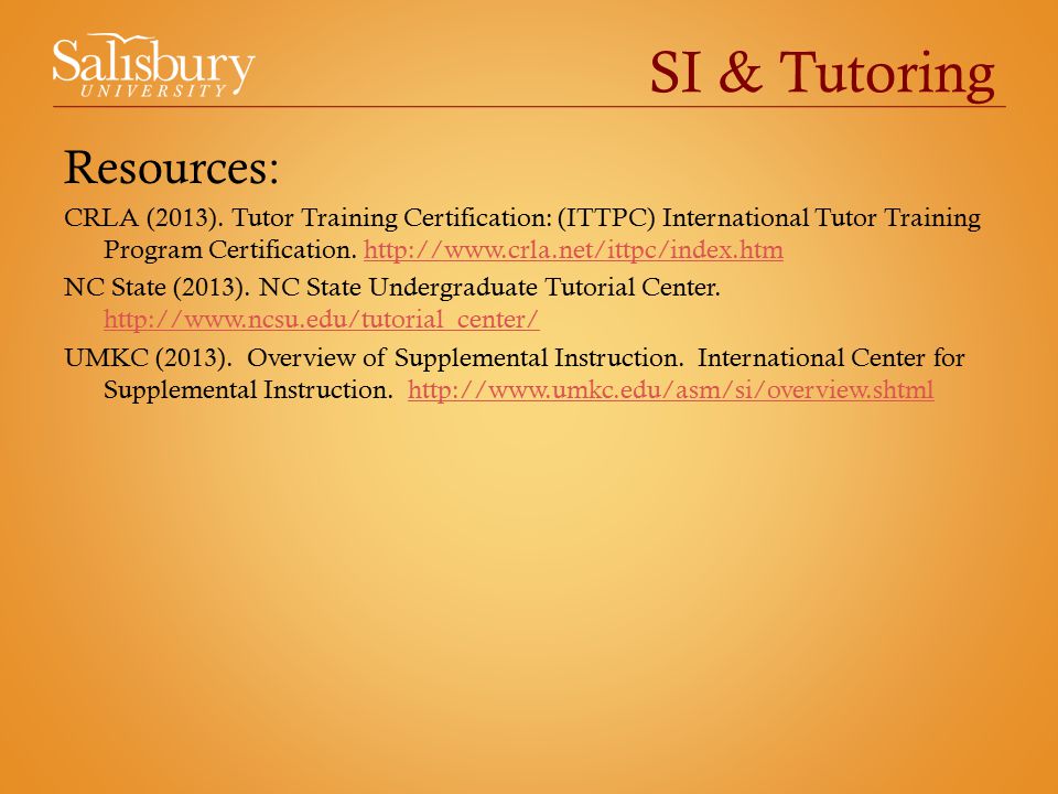 SI & Tutoring Resources: CRLA (2013).