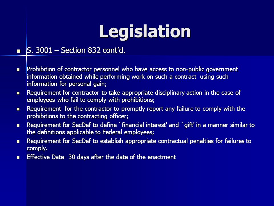 Legislation S – Section 832 cont’d. S – Section 832 cont’d.