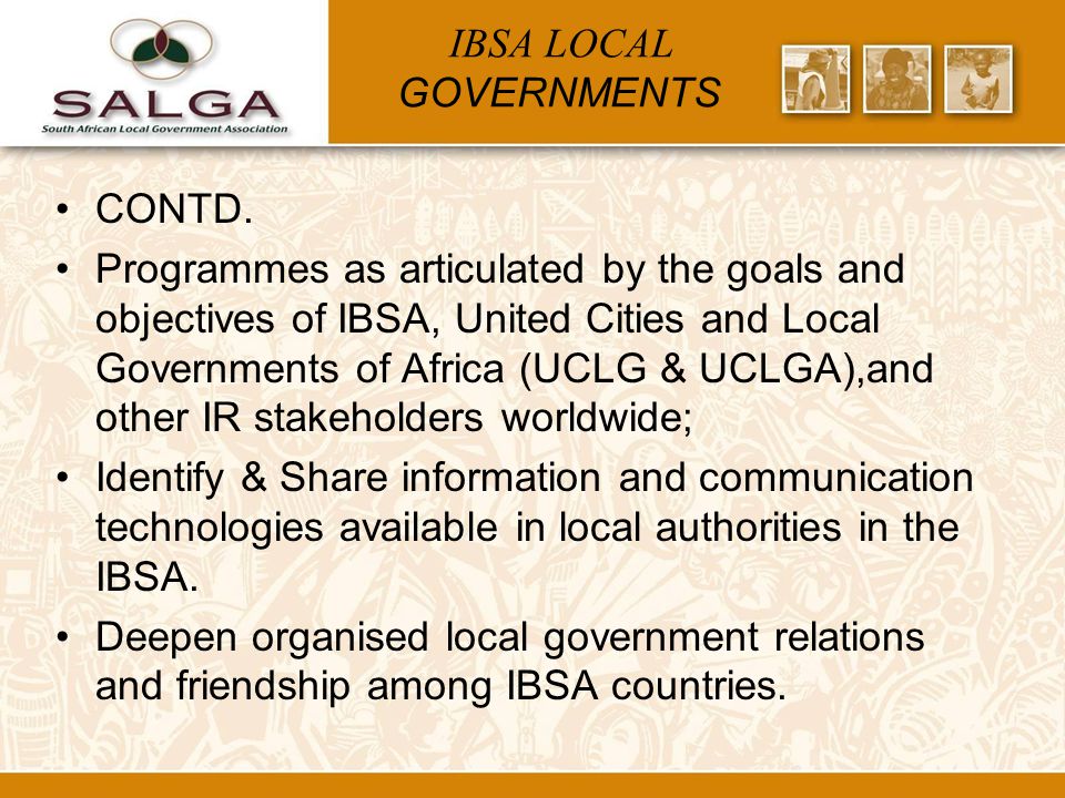 IBSA LOCAL GOVERNMENTS CONTD.