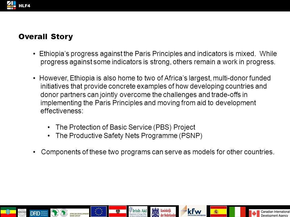 Overall Story Ethiopia’s progress against the Paris Principles and indicators is mixed.