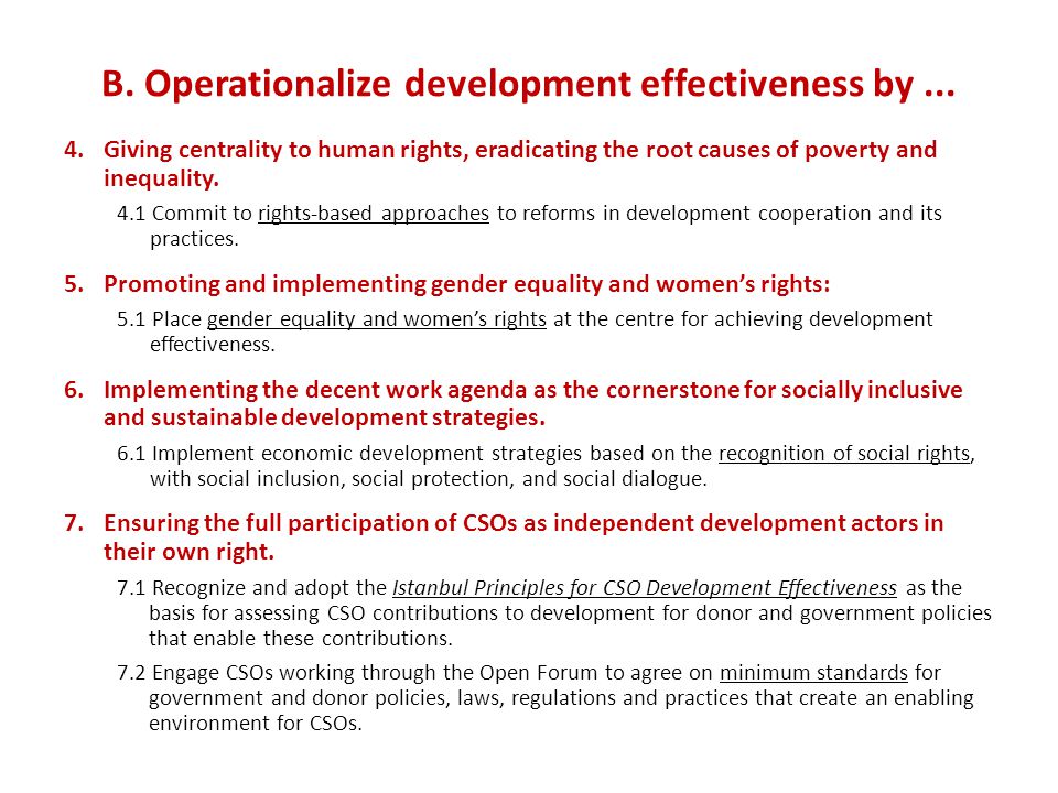 B. Operationalize development effectiveness by...